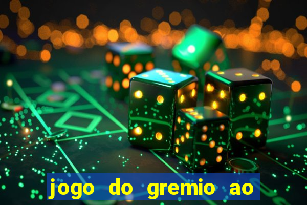 jogo do gremio ao vivo hd